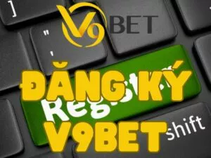 cach dang ky v9bet