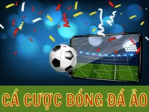 cá cược bóng đá ảo